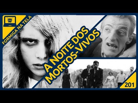 A Noite dos Mortos Vivos | Formiga na Tela 201 - Formiga Elétrica