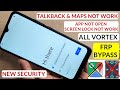 Vortex Frp Bypass Google Account Remove No Maps No Talkback Screen Lock Not Work Working 100
