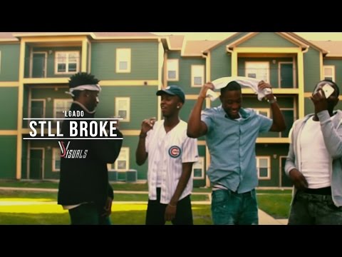 'LGado - Still Broke (Official Video)[Prod.TyMadeIt] Shot By @JVisuals312