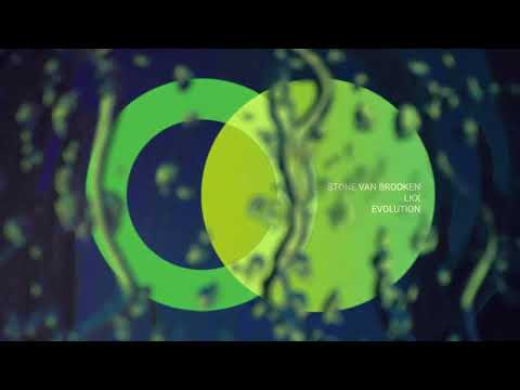 Stone Van Brooken & LKX - Evolution