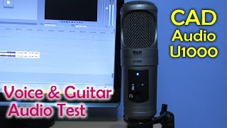 Video thumbnail for CAD Audio u1000 Audio Sample/Test (Voice & Guitar) by D SolGar (Tutorial Review)