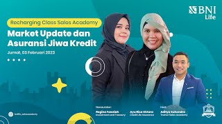 Thumbnail RECHARGING CLASS: MARKET UPDATE & ASURANSI JIWA KREDIT