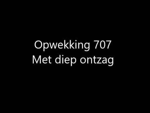 Opwekking 707 - Met diep ontzag met tekst