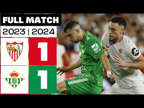 Sevilla FC 1 - 1 Real Betis | FULL MATCH | LALIGA EA SPORTS 2023/24