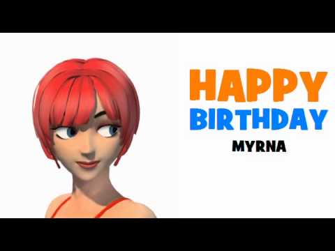 HAPPY BIRTHDAY MYRNA!
