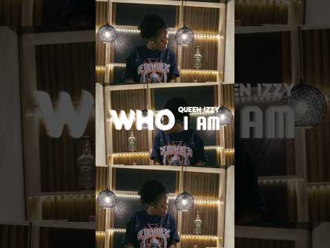 Queen Izzy- Who I Am (short visualizer)