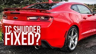 Camaro TC Shudder Fixed?