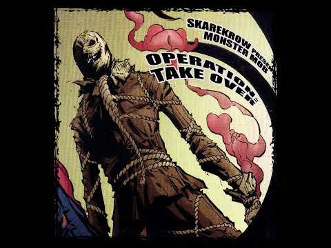 Skarekrow Presents: Da Monstar Mob - Operation: Takeover {Remastered} (2024) [ full album ]