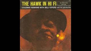 Coleman Hawkins - The Hawk In Hi Fi (1956) (Full Album)