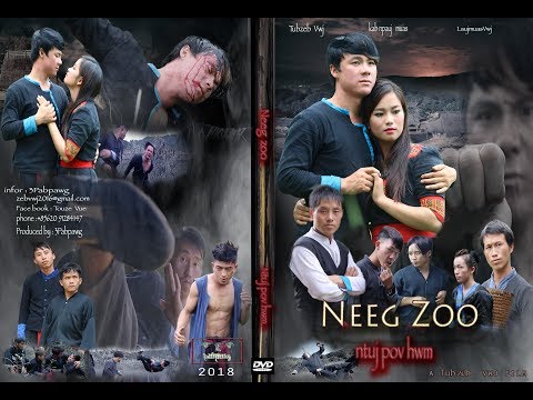 Hmong new movie neeg zoo ntuj pov hwm full 2018