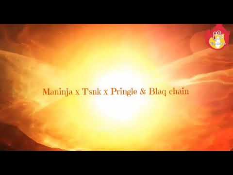 Maninja × T'snk × Pringle & Blaq chain - ndibabone besiza