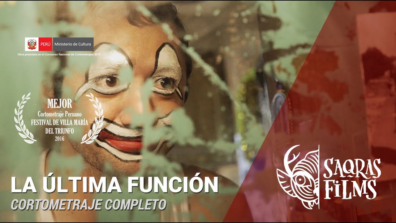 Cortometraje: La Última Función