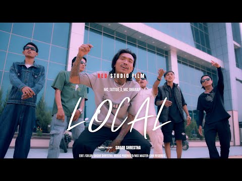 LOCAL OFFICAL MUSIC VIDEO | MC TATTOO X MC DHARAP