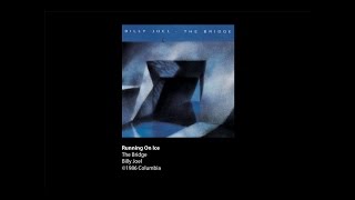 Running On Ice - Billy Joel