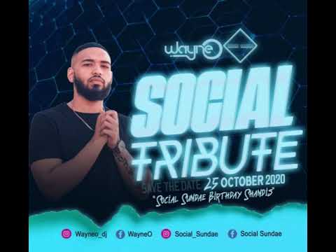 Wayne O Social Sundae Tribute Mix