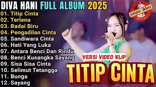 Download lagu DIVA HANI - TITIP CINTA - TERLENA - SIMPATIK MUSIK FULL ALBUM TERBARU 202 5 mp3 Download lagu DIVA HANI - TITIP CINTA - TERLENA - SIMPATIK MUSIK FULL ALBUM TERBARU 202 5 mp3