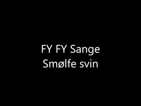 FY FY Sange - Smølfe svin