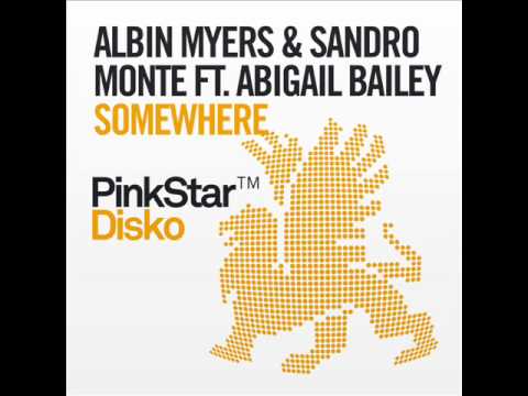 Albin Myers &  Abigail Bailey - Somewhere ( Original Vocal Mix DRM )
