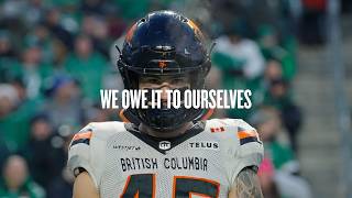 Game Trailer | CFL Week 2 BC Lions at Saskatchewan | We Owe It To Ourselves