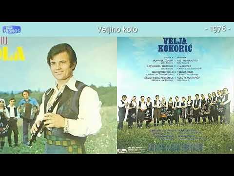 Velja Kokoric - Veljino kolo - (Audio 1976)