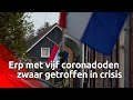 Erp met vijf coronadoden zwaar getroffen in crisis