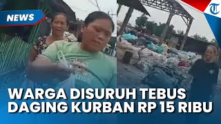 WADUH! Viral Warga Cikiwul Bekasi Disuruh Tebus Daging Kurban Seharga Rp 15 Ribu, Ini Kata Polisi