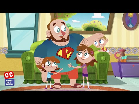 Canción Para Mi Papá, Canticuentos, Canciones Infantiles - Mundo Canticuentos