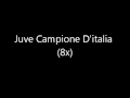 Juve Campione D'italia - Rap Juventus 2012 di ...