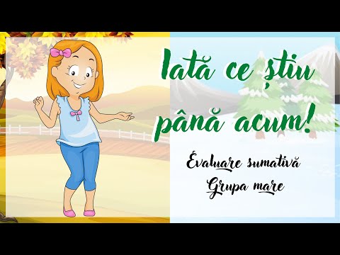 🙋🏼♀️Iată ce știu până acum!🍁❄ - evaluare sumativă grupa mare