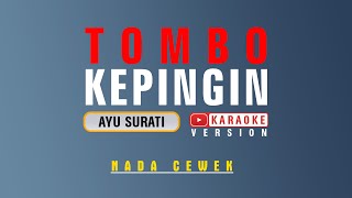 Download lagu Tombo Kepingin - Karoke | Nada Cewek mp3 Download lagu Tombo Kepingin - Karoke | Nada Cewek mp3