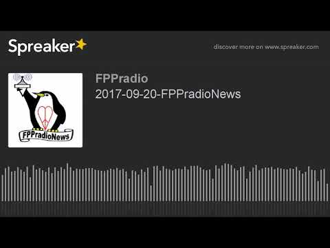 2017-09-20-FPPradioNews
