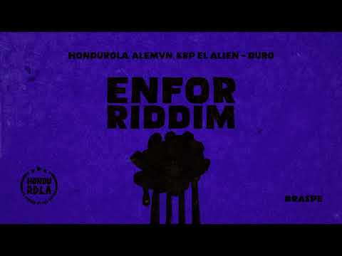 KBP El Alíen, HonduRola, ALEMVN - Duro [Official Audio] | Enfor Riddim