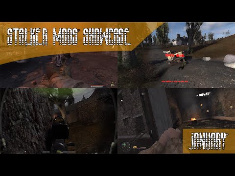 Stalker Mods Showcase 167 - January