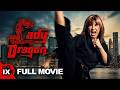 Lady Dragon 1992 MARTIAL ARTS MOVIE Richard Norton Cynthia Rothrock Robert Ginty