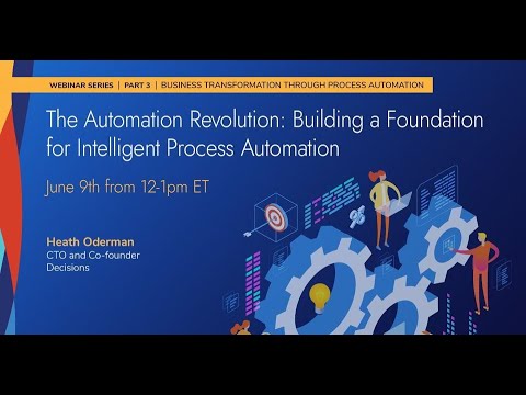 The Automation Revolution: Building a Foundation for Intelligent Automation