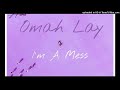 Omah Lay I M A Mess Official Music Audio