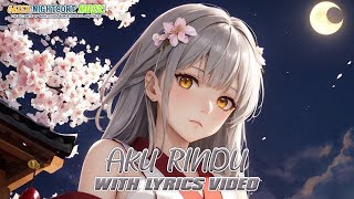 Download lagu Nightcore - Aku Rindu (Ismi Azis) - [Lyrics] mp3