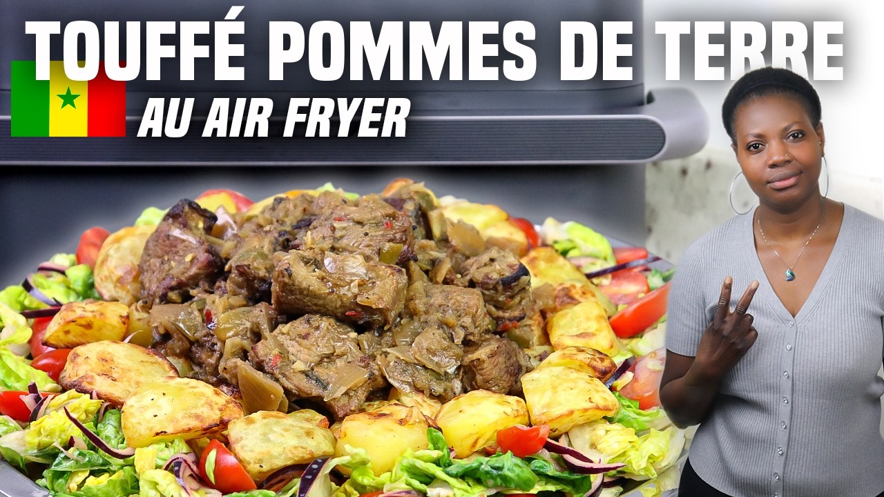 TOUFFÉ aux POMMES DE TERRE au Air Fryer 🇸🇳