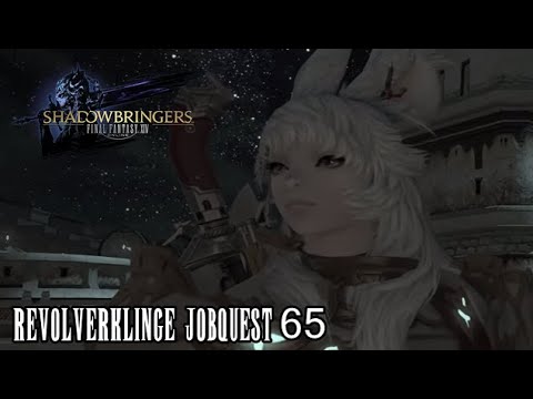 Final Fantasy XIV Shadowbringers | Revolverklinge Jobquest 65