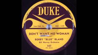 Bobby &quot;Blue&quot; Bland -  Don&#39;t Want No Woman