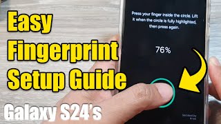 Add Fingerprint on Galaxy S24/S24+/Ultra: Step-by-Step Tutorial