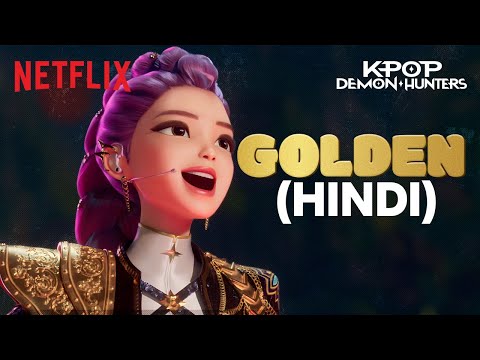 Golden by Huntr/x 🌟 | Hindi Music Video | KPop Demon Hunters | Netflix India