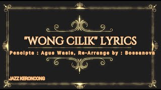 Download lagu WONG CILIK || AGUS WASIS | BOSSANOVA JAWA | LIRIK LAGU mp3