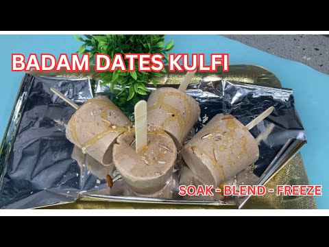 Badam Dates Kulfi🍦 | Kulfi ice cream | Kulfi recipe | only 3 step process| Soak _ Blend _ Freeze
