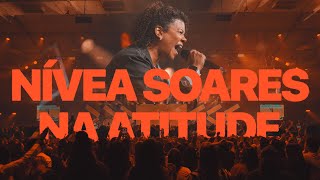 30 Minutos de adoração com Nivea Soares | Atitude Barra