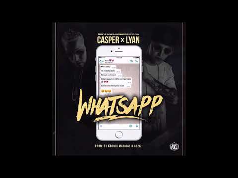 Casper Ft Lyan - Whatsapp