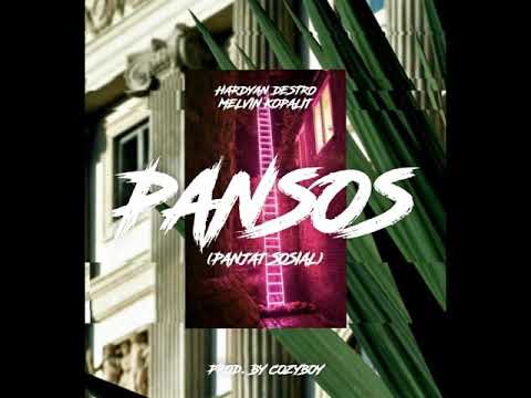 Hardyan Destro x Melvin Kopalit - PANSOS (PANJAT SOSIAL) OFFICIAL VIDEO LYRIC