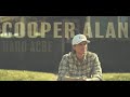 Cooper Alan - "Hard Acre" (Official Visualizer)