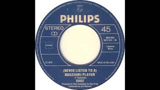 Babe - (Never Listen To A)Bouzouki Player(1979)