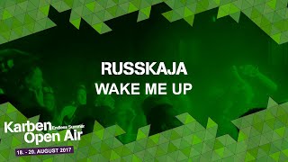 Russkaja - Wake Me Up
